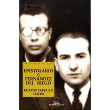 Epistolario A Francisco Fernández Del Riego