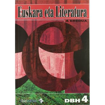 Ant/(eus).(07).euskara Eta Literatura 4ºdbh "a" Eredua