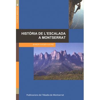 Història De L'escalada A Montserrat