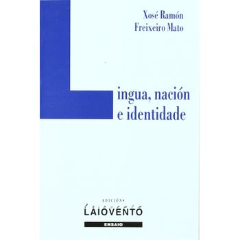 Lingua, Nación E Identidade