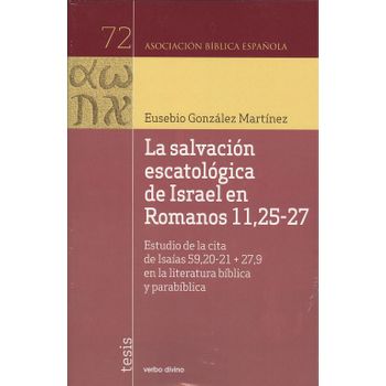 La Salvación Escatológica De Israel En Romanos 11, 25-27