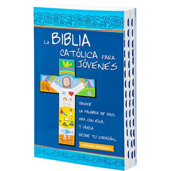 La Biblia Católica Para Jóvenes