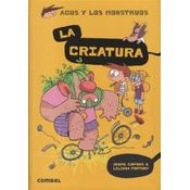 La Criatura. Agus Y Los Monstruos 18 con Ofertas en Carrefour