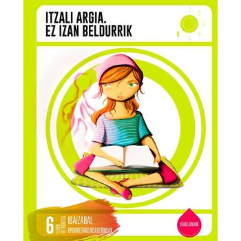 Itzali Argia. Ez Izan Beldurrik 6ºlh. Oporretako