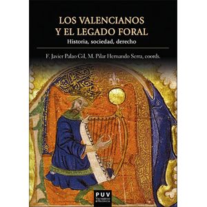 Los Valencianos Y El Legado Foral