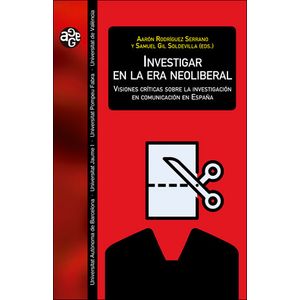 Investigar En La Era Neoliberal