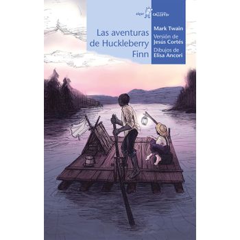 Las Aventuras De Huckleberry Finn