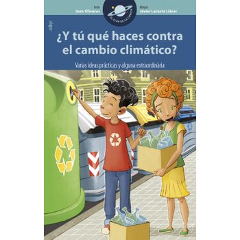 Y Tú Què Haces Contra El Cambio Climático?