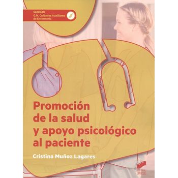 Promoción De La Salud Y Apoyo Psicológico Al Paciente