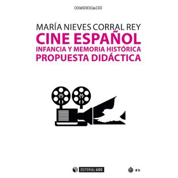 Cine Español, Infancia Y Memoria Historica