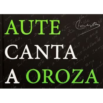 Aute Canta A Oroza