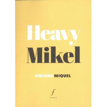 Heavy Mikel