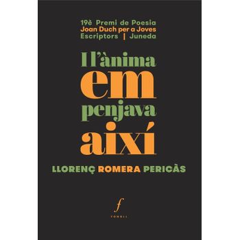 I L´anima Em Penjava Així