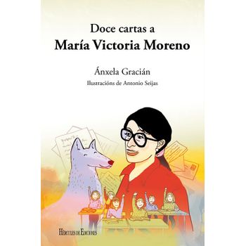 Doce Cartas A María Victoria Moreno