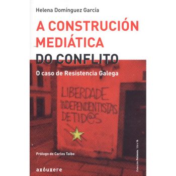 A Construción Mediática Do Conflito