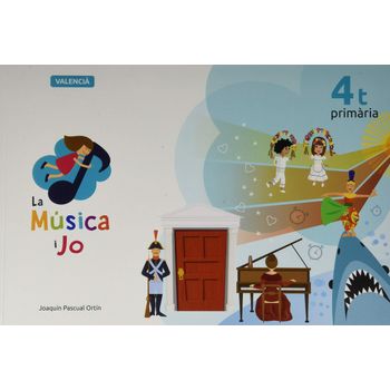 La Música I Jo 4t Primaria