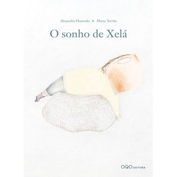 O Sonho De Xelá