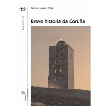 Breve Historia Da Coruñaia)