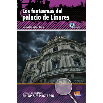 Los Fantasmas Del Palacio De Linares