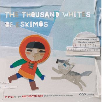 The Thousand Whites Of Eskimos