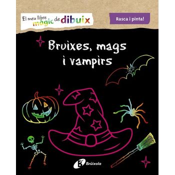 El Meu Llibre Màgic De Dibuix. Bruixes, Mags I Vampirs