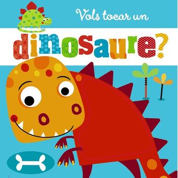 Vols Tocar Un Dinosaure?