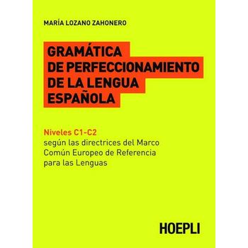 Gramática De Perfeccionamiento De La Lengua Española