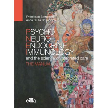 Psychoneuroendocrinoimmunology And Science Of The Integrated Care