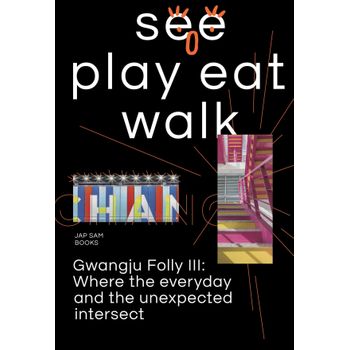 See, Play, Eat, Walk