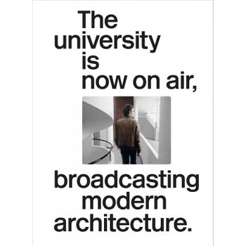 The University Isnow On Air, Broadcasting Modern Architecture