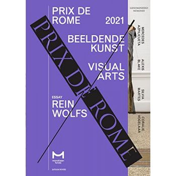 Prix De Rome 2021.visual Arts