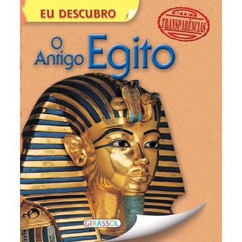 Eu Descubro O Antigo Egito