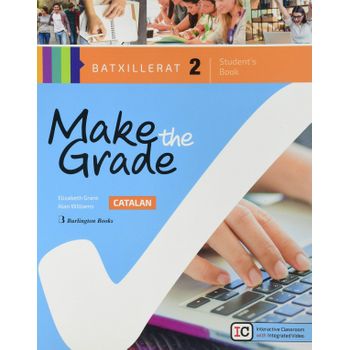 Mmake The Grade 2ºbachillerato. Students Book Cataluña 2019