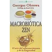 Macrobiotica Zen: El Arte Del Rejuvenecimiento Y De La Longevidad con  Ofertas en Carrefour | Las mejores ofertas de Carrefour
