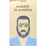 Desobediencia Civil - La Muerte De La Politica
