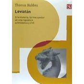 Leviatán, O La Materia, Forma Y Poder De Una República Eclesiástica Y Civil