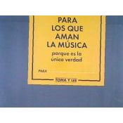 A Los Que Aman La Musica . Porque Es La Única Verdad con Ofertas en  Carrefour