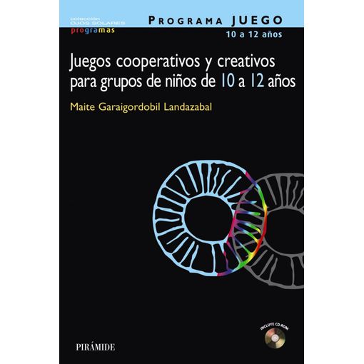 Programa Juego. Juegos Cooperativos Y Creativos Para Grupos De Niños De 10  A 12 Años con Ofertas en Carrefour