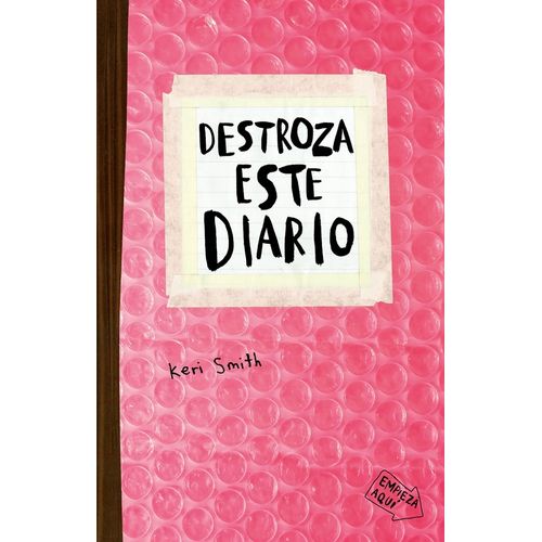 Destroza este diario. Ahora a todo color de Keri Smith