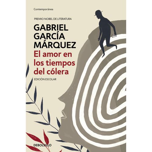 El amor en los tiempos del cólera (Contemporánea) : Marquez