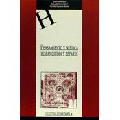 Pensamiento Y Mística Hispanojudía Y Sefardí. X Curso De Cultura Hispano Judía Y Sefardí De La Uclm.