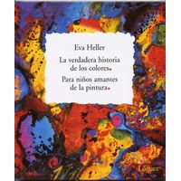 Verdadera Historia De Los Colores Niños Amantes De Pintura