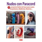 Nudos Con Paracord: 11 Proyectos Fáciles De Hacer Paso A Paso De Pulseras,  Diademas, Llaveros con Ofertas en Carrefour