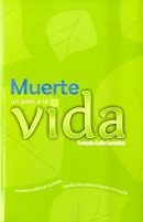 MUERTE UN PASO A LA VIDA | Gonzalo Gallo Gonzalez | Librería Nacional