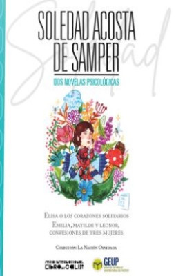SOLEDAD ACOSTA DE SAMPER DOS NOVELAS PSICOLOGICAS | Soledad Acosta De ...