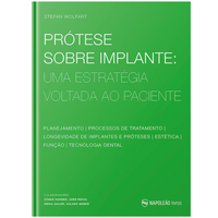 Livro Prótese Sobre Implante - Uma estratégia voltada ao paciente