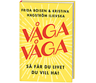 Våga våga