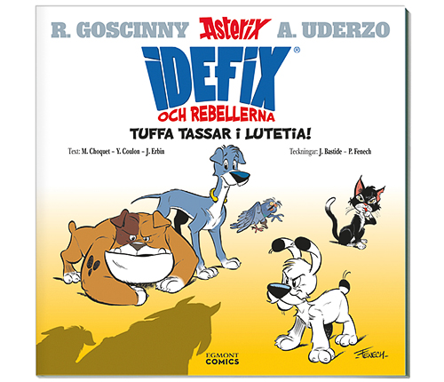 Idefix och rebellerna: Tuffa tassar i Lutetia