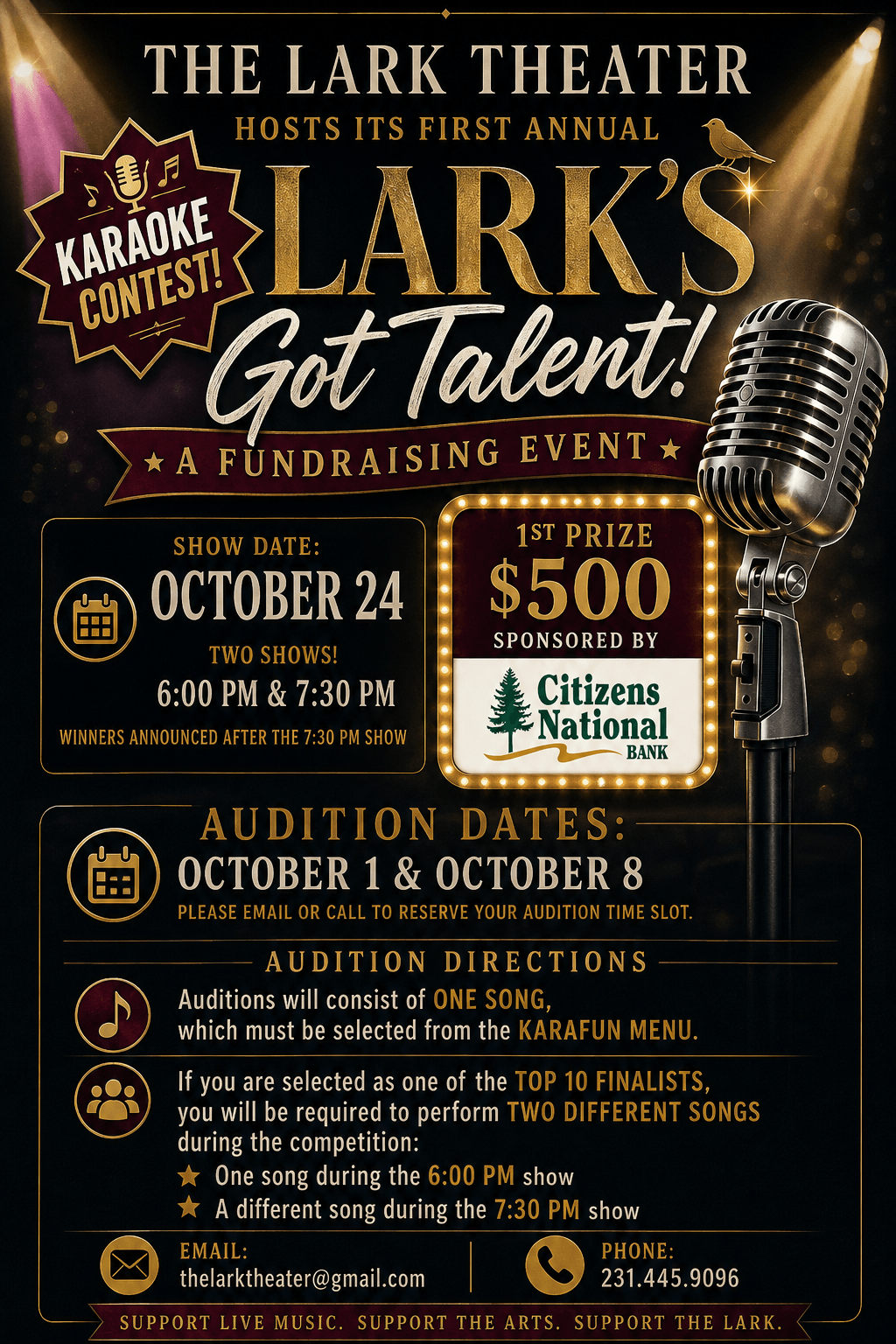 The Lark Theater hosts its First Annual Lark's Got Talent! A Fundraising Event. Show Date: October 24, Two Shows: 6:00 PM & 7:30 PM. 1st Prize $500 sponsored by Citizens National Bank.