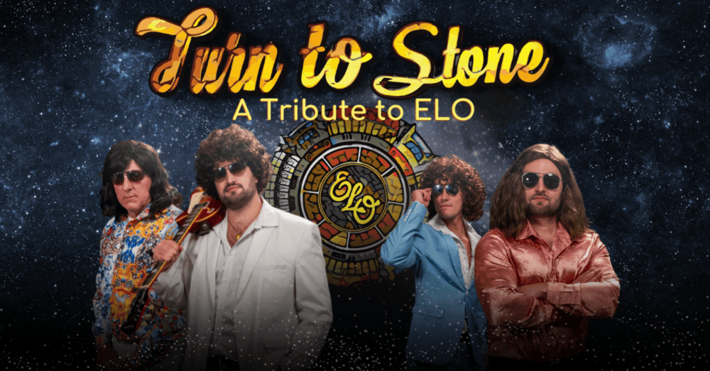 Turn to Stone: A Tribute to ELO — four performers in 1970s-style costumes in front of the ELO logo against a starfield backdrop.
